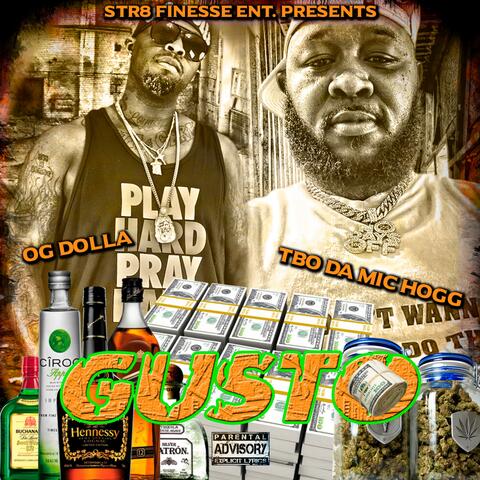 Gusto (feat. Tbo Da Mic Hogg)