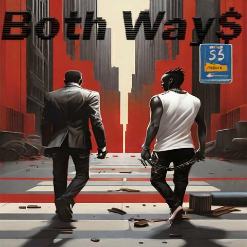 Both Way$