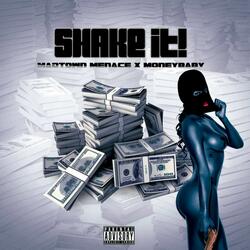SHAKE IT! (feat. Money Baby)