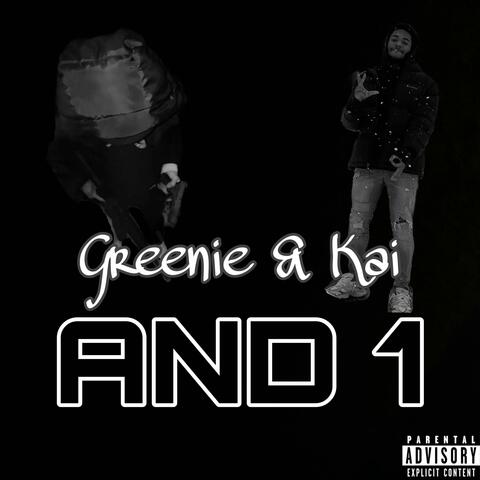 And 1 (feat. Kai)