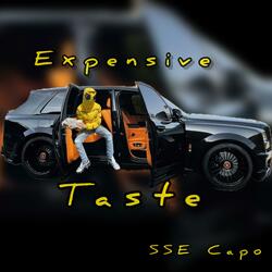 Expensive Taste