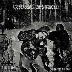 Sauver ma peau