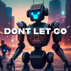 Dont Let Go