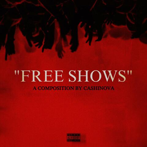 FREE SHOWS