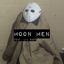 MOON MEN (feat. Lil skrt)