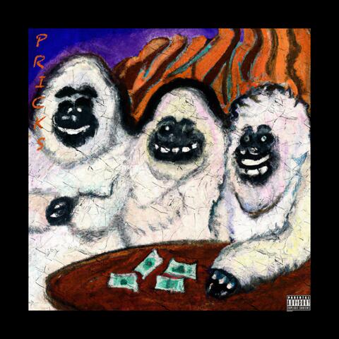 Pricks (feat. Benny Deveaux & Dotalot)