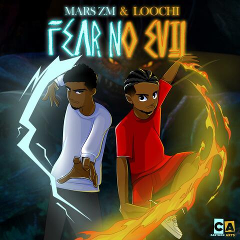 FEAR NO EVIL (feat. MARS-ZM)
