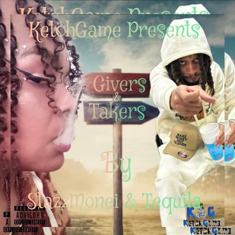 Givers And Takers (feat. StazzMonei)