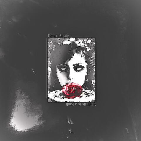 Nihilistic To A Fault