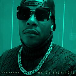 Major Cash Boss "GUACAMONEY"