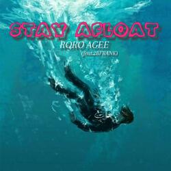 Stay Afloat (feat. 2BFrank)