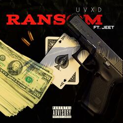 RANSOM (feat. JEET)
