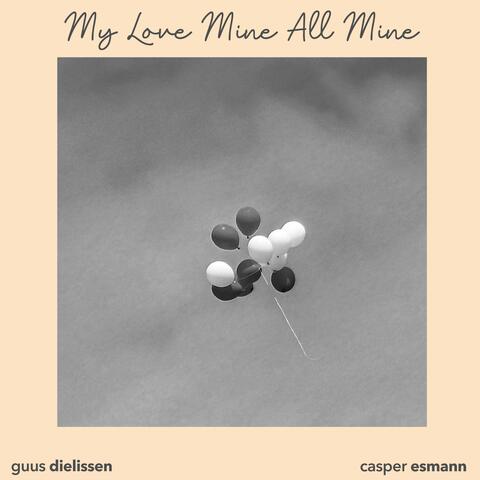 My Love Mine All Mine (Acoustic Instrumental)