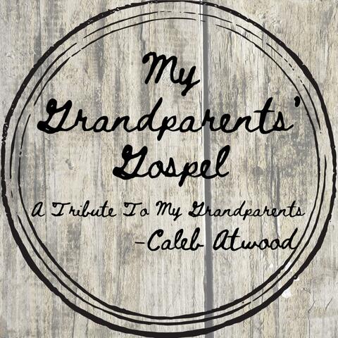 My Grandparents' Gospel
