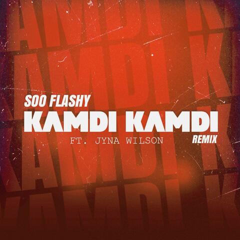 Kamdi Kamdi (feat. Jyna) [Remix]