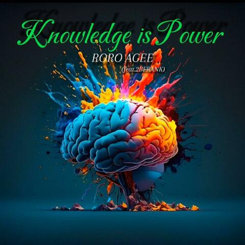 Knowledge Is Power (feat. 2BFrank)