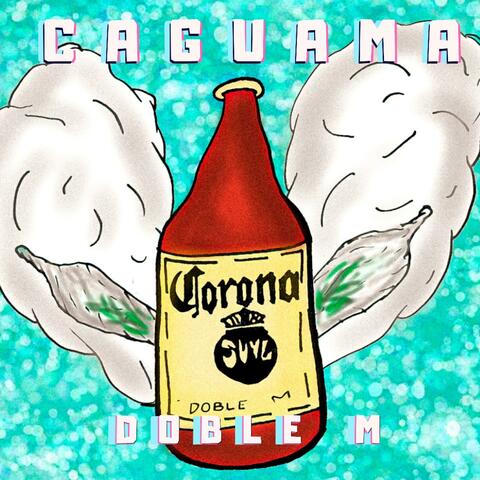 Caguama (feat. Mon Drakko)