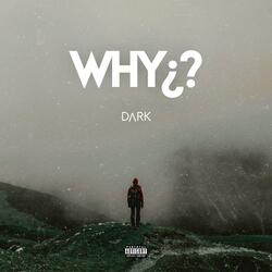 Why¿?