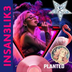 Planted