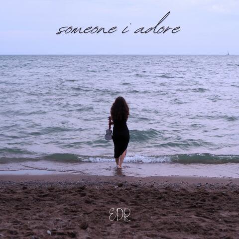 Someone I Adore