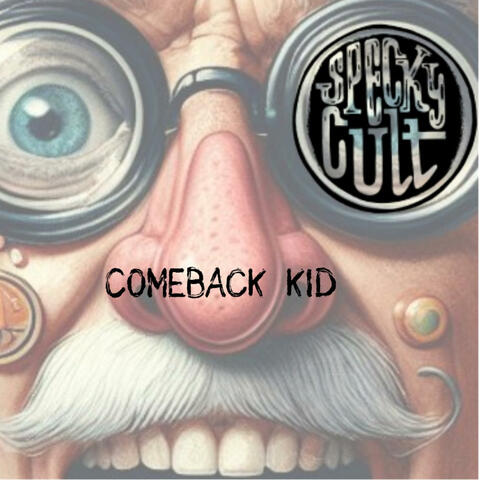 Come Back Kid