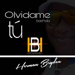 Olvidame Tú