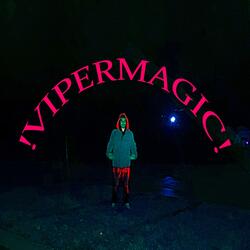 !VIPERMAGIC! (feat. ReNZirA)