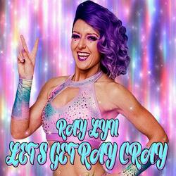 Let's Get Ray Cray (Ray Lyn's Theme)