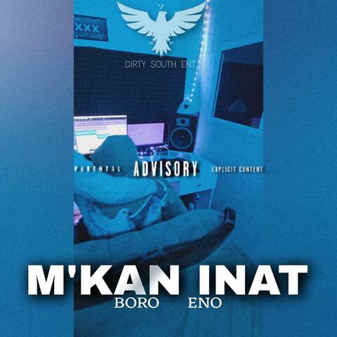 M'kan inat (feat. ENO & BORO)