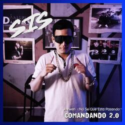 No Se Que Esta Pasando (feat. Joywen)