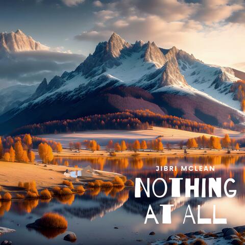 Nothing At All