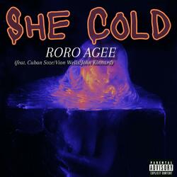 She Cold (feat. Cuban Soze, Vion Wells & John Kinnard)