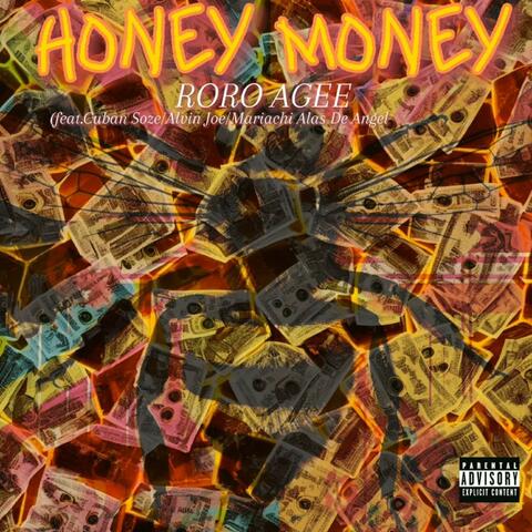 Honey Money (feat. Cuban Soze, Alvin Joe & Mariachi Alas De Angel)