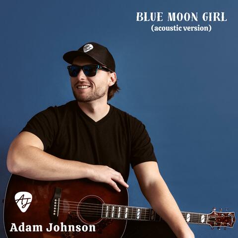 Blue Moon Girl (acoustic version)