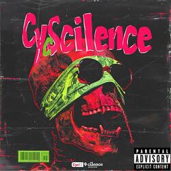 Cycscilence (feat. Cashademics, Kid Psilo & Billy Goat West)