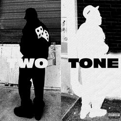 Two Tone (feat. Lil Degen)