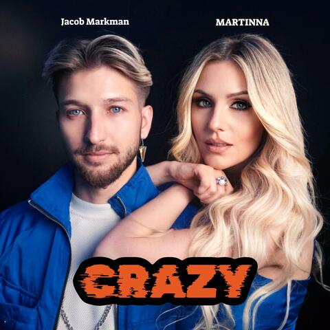 Crazy (feat. Jacob Markman)