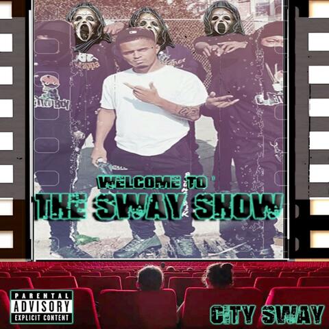 Welcome To The Sway Show