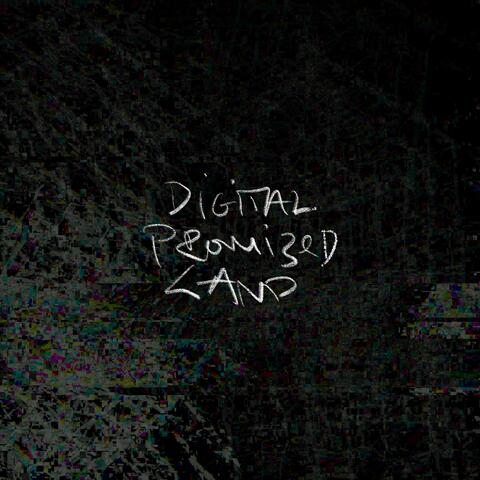 Digital Promised Land