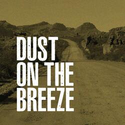 Dust on the Breeze