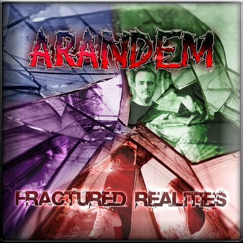 Fractured Realities