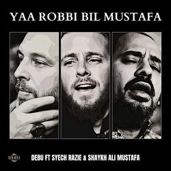 Yaa Robbi Bil Mustafa