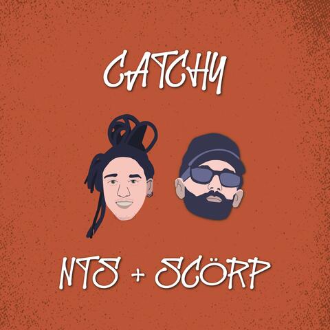 Catchy (feat. Scorp)