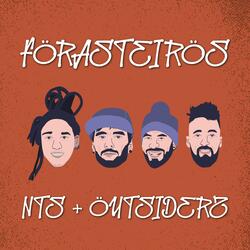 Forasteiros (feat. Outsiderz)