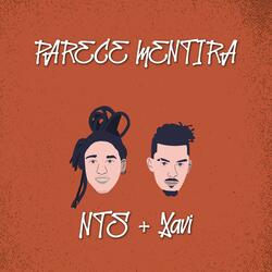 Parece Mentira (feat. Xavi FHV & Violet and The Mutants)