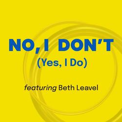 No, I Don't (Yes, I Do) (feat. Lauren Taslitz & Danny Ursetti)