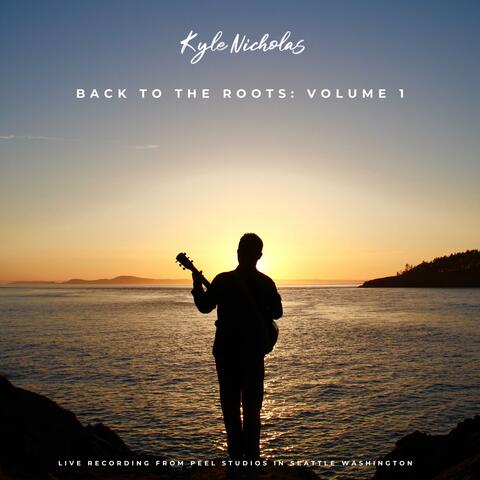 Back to the Roots: Volume 1