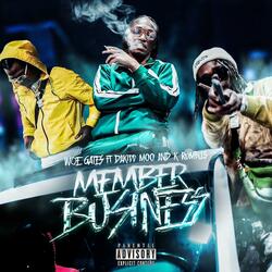Member business (feat. Dakidd moo, K rumbles & Yndtm bandz)