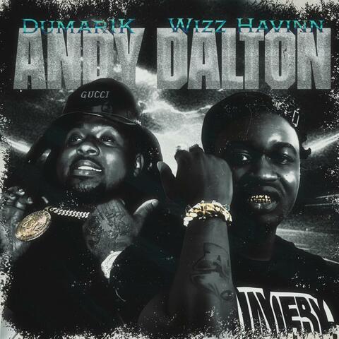 Andy Dalton (feat. Wizz Havinn)