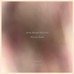 Shoures Soote (feat. Jamie Michael McCarthy)